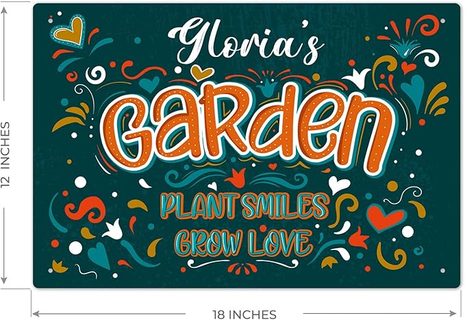 Custom Garden Signs, Personalized Sign For Garden, For Christmas, Mom, Her Or Girlfriend Sign, 12x18 Inches, Rust Free .063 Aluminum, Fade Resistant, Made in USA by Sigo Signs