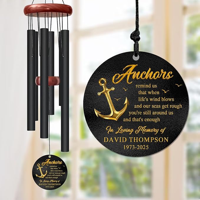 Personalized Anchor Memorial Wind Chime – “Anchors Remind Us That When Life’s Wind Blows and Our Seas Get Rough” Custom Name, Years – Sympathy Gift for Loss of Loved One – Remembrance Windchime