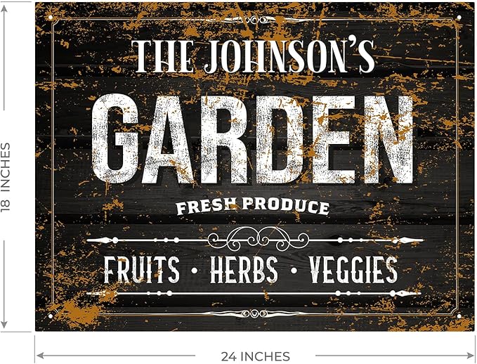 Custom Garden Sign, Christmas Gift, Personalized Text/Name for Farm and Backyard Décor Sign, 18x24 Inches, Rust Free .063 Aluminum, Fade Resistant, Made in USA by Sigo Signs