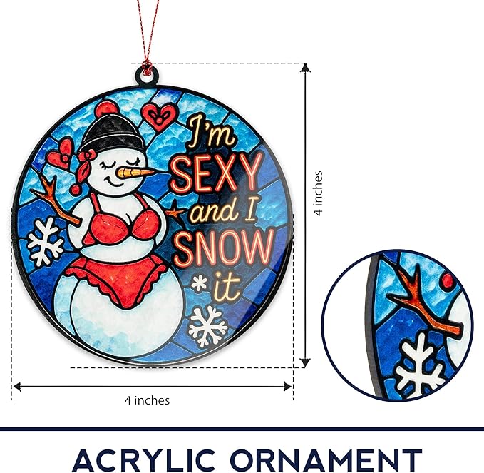 Sexy Snowman Ornament – Funny Christmas Humor | Holiday Gag Gift Card – I’m Sexy and I Snow It – Adult Winter Decor – Suncatcher Effect Window – Car Hanging Snowbut 2