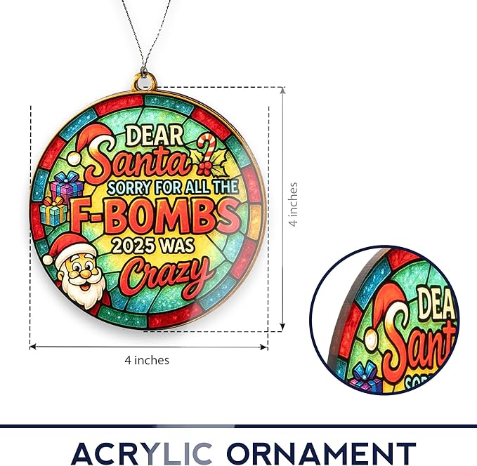 Dear Santa F-Bombs Ornament – Adult Humor Christmas | Naughty List Apology – White Elephant Card – Christmas Ornament 2025 – Suncatcher Effect Stained Glass Window – Car Hanging