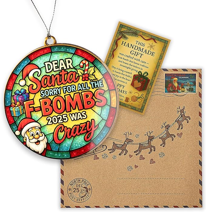 Dear Santa F-Bombs Ornament – Adult Humor Christmas | Naughty List Apology – White Elephant Card – Christmas Ornament 2025 – Suncatcher Effect Stained Glass Window – Car Hanging