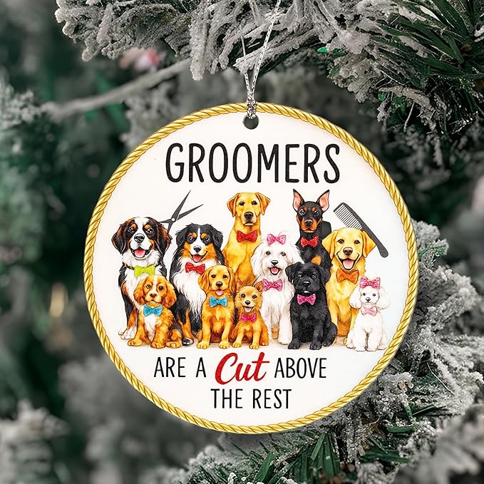 Groomer Ornament – Pet Groomer Christmas Ornament – Groomer Appreciation Card Xmas Gift – Pet Groomer Holiday Ornament – White Elephant Gifts - Xmas Tree Funny Decoration Dog Lover